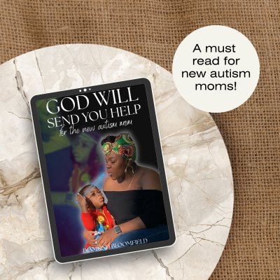 God Will Send You Help: For the New Autism Mom Ebook